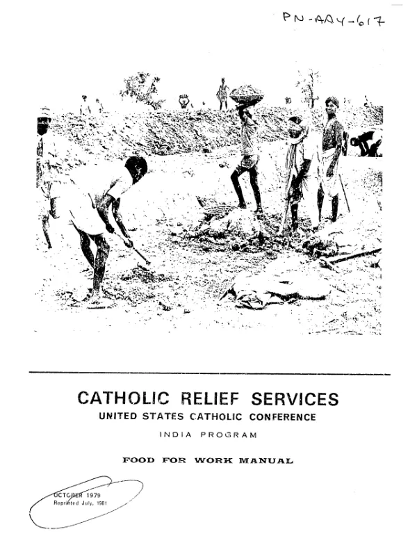 Catholic Relief Services, United States Catholic conference, India program : Food for Work manual