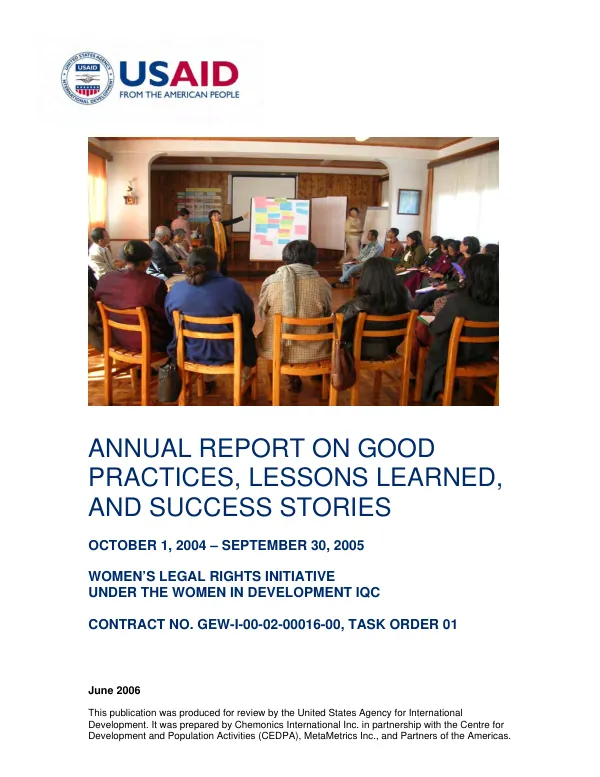 Annual report on good practices, lessons learned, and success stories : October 1, 2004-September 30, 2005 -- women"s legal rights initiative under women in development IQC : contract no. GEW-I-00-02-00016-00, task order 01