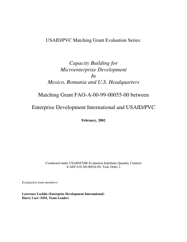 Capacity building for microenterprise development in Mexico, Romania and US headquarters : matching grant FAO-A-00-99-00055-00 between Enterprise Development International and USAID/PVC