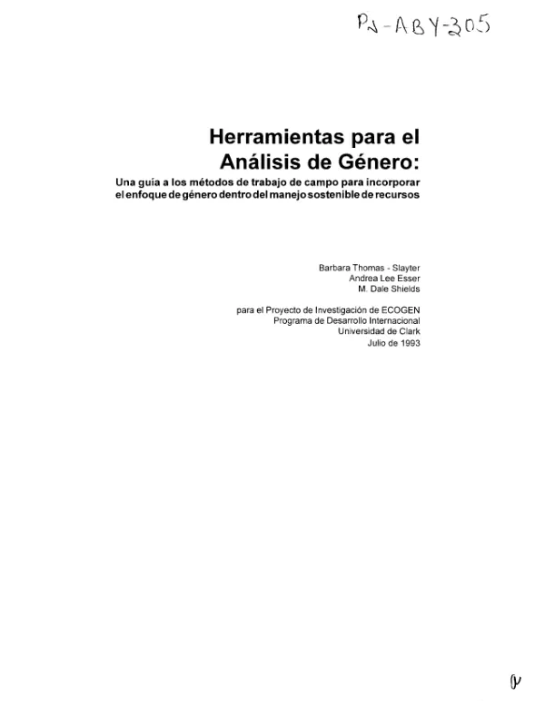 Herramientas para el analisis de genero : una guia a los metodos de trabajo de campo para incorporar el enfoque de genero dentro del manejo sostenible de recursos