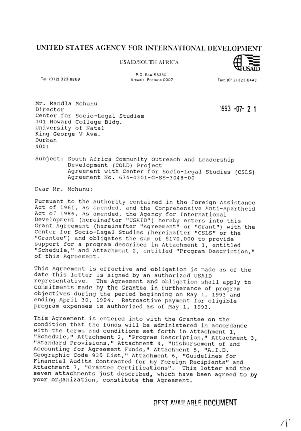 AID grant no. 674-0301-G-SS-3048-00 to the Center for Socio-Legal Studies, University of Natal in support of the South Africa community outreach and leadership development (COLD) project