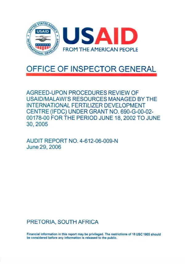 Agreed-upon procedures review of USAID/Malawi"s resources managed by the International Fertilizer Development Centre (IFDC) under grant no 690-G-00-02-00178-00 for the period June 18, 2002 to June 30, 2005