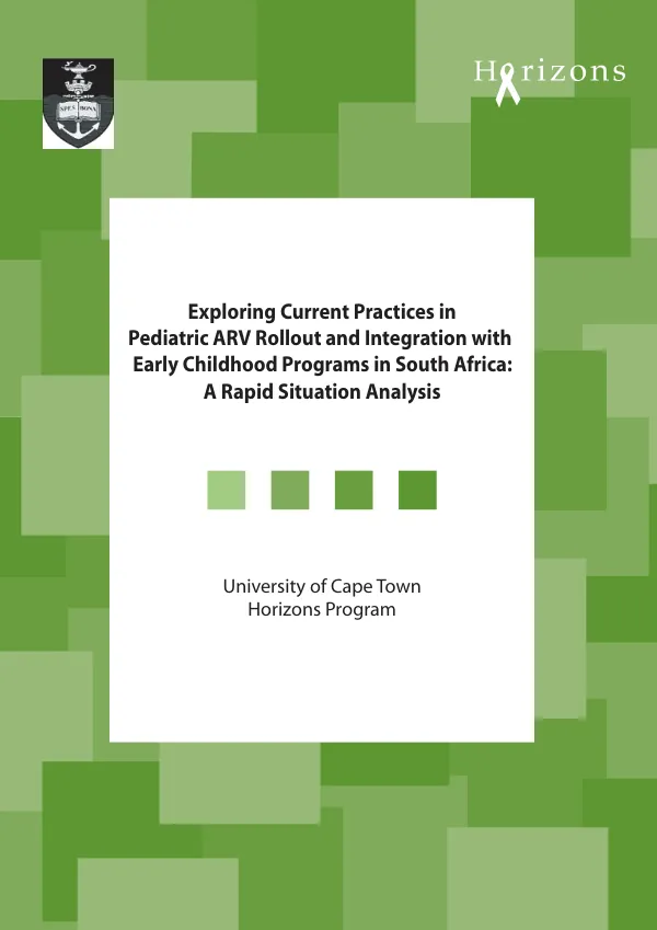 Exploring current practices in pediatric ARV rollout and integration with early childhood programs in South Africa : a rapid situation analysis