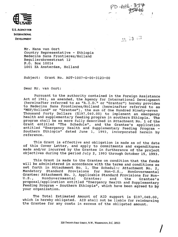 AID grant agreement no. AOT-1007-G-00-3123-00 to Medecins Sans Frontieres/Holland in support of its application, entitled `Emergency health and supplementary feeding program : Southern Ethiopia", dated June 1, 1993