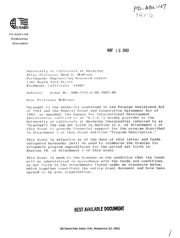 AID grant agreement no. HRN-5542-G-00-3005-00 to the University of California at Berkeley for its proposal entitled, `Improvement of the earthquake resistance of low strength masonry by means of bamboo reinforcements"