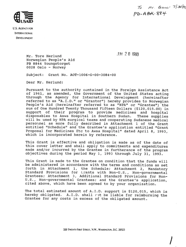 AID grant no. AOT-1006-G-00-3084-00 to Norwegian People"s Aid for medicines for Aswa Hospital in southern Sudan