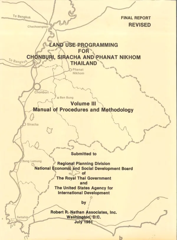 Land use programming for Chonburi, Siracha and Phanat Nikhom, Thailand. Volume III. Manual of procedures and methodology