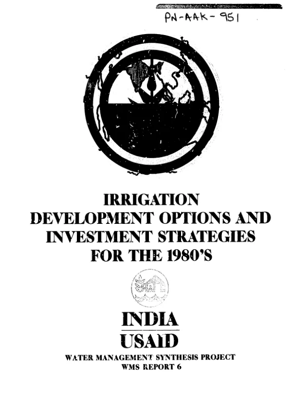 India/USAID : irrigation development options and investment strategies for the 1980"s