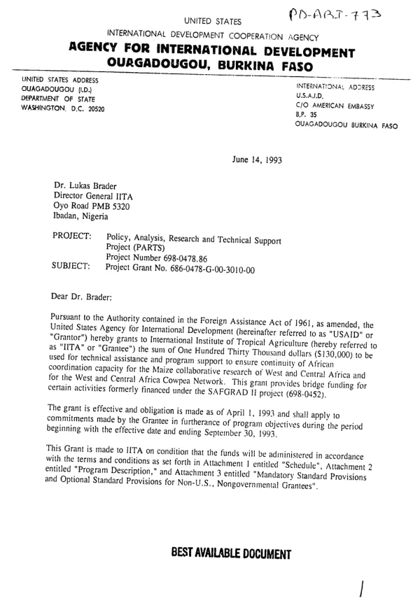 AID project grant no. 686-0478-G-00-3010-00 to International Institute of Tropical Agriculture for support to ensure continuity of African coordination capacity for the maize collaborative research of West and Central Africa and for the West and Central Africa Cowpea Network