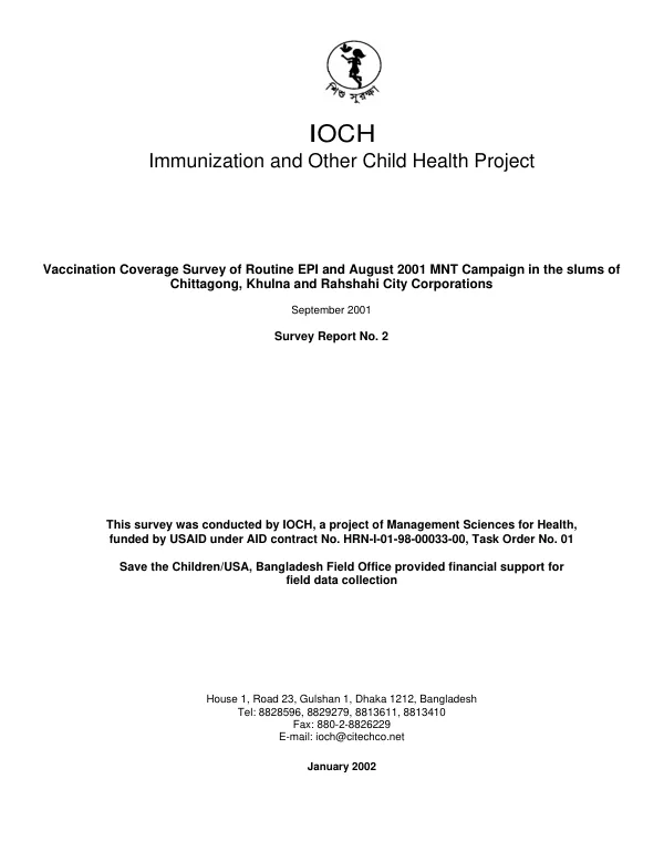 Vaccination coverage survey of routine EPI and August 2001 MNT campaign in the slums of Chittagong, Khulna and Rahshahi City Corporations, September 2001