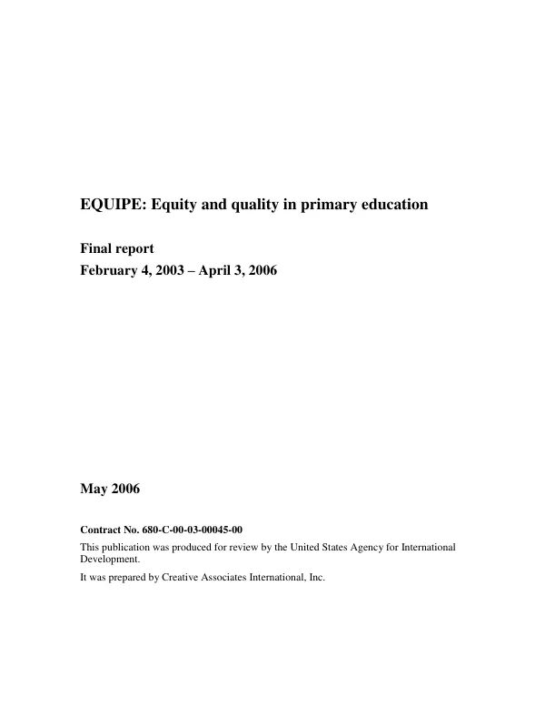 EQUIPE : equity and quality in primary education -- final report, February 4, 2003-April 3, 2006