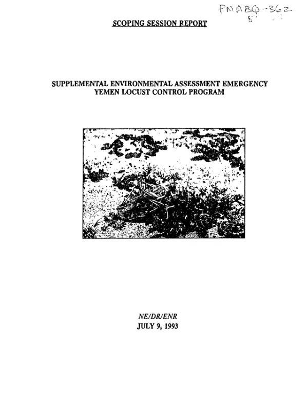 Scoping session report : supplemental environmental assessment [SEA] emergency -- Yemen locust control program