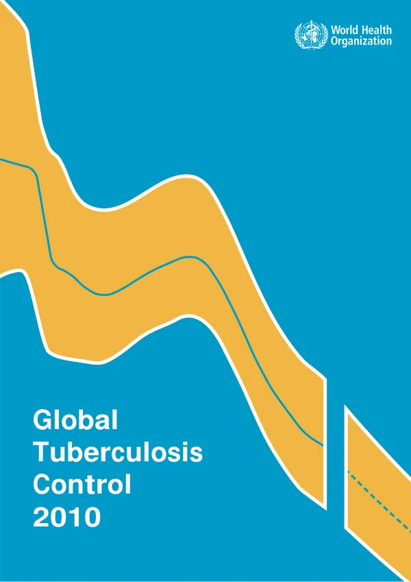 Global tuberculosis control : WHO report 2010