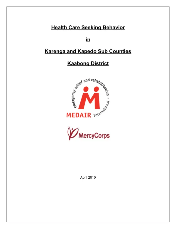 Health Care Seeking Behavior in Karenga and Kapedo Sub Counties Kaabong District