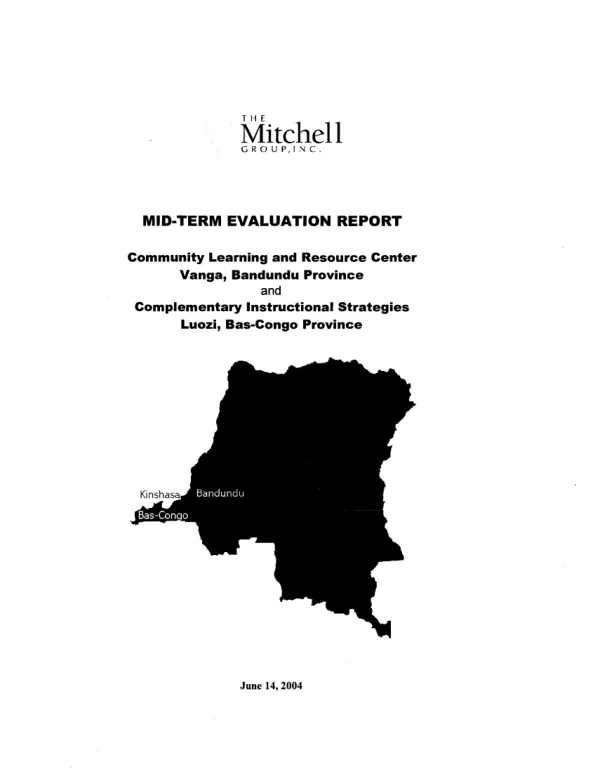 Mid-term evaluation report : Community learning and resource center, Vanga, Bandundu Province, and Complementary instructional strategies, Luozi, Bas-Congo Province[, Democratic Republic of Congo]
