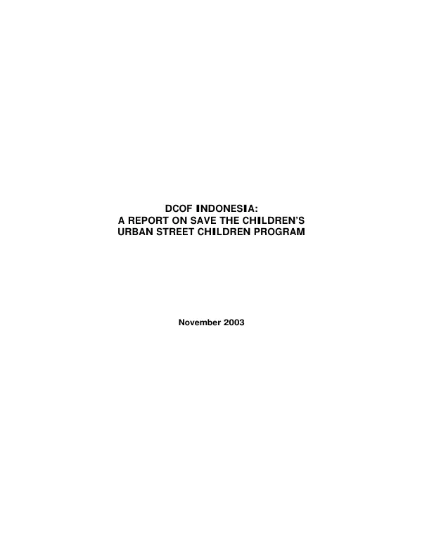 DCOF [Displaced Children and Orphans Fund] Indonesia : a report on Save the Children's urban street children program