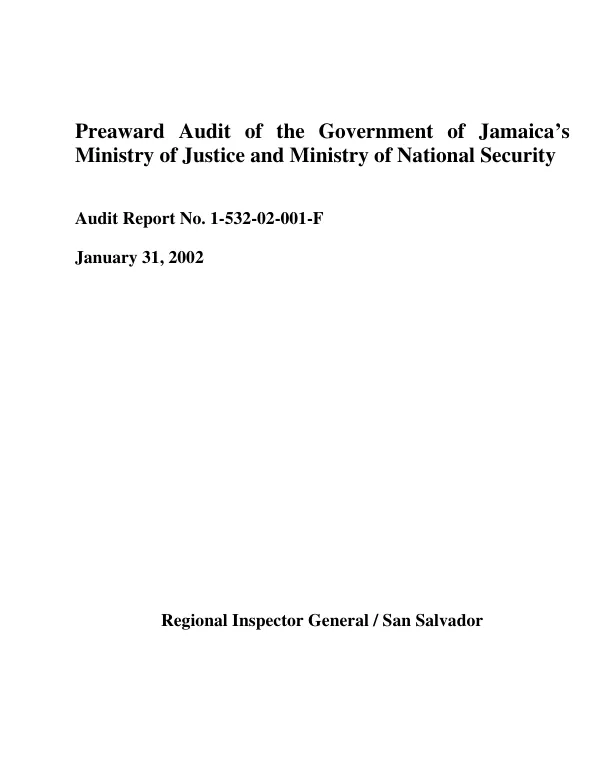 Preaward audit of the Government of Jamaica"s Ministry of Justice and Ministry of National Security