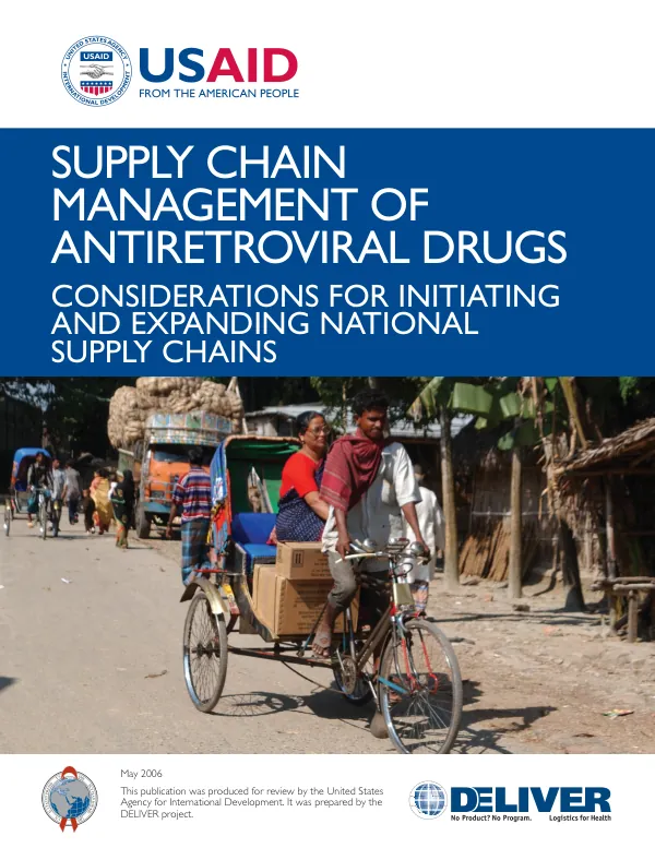 Supply chain management of antiretroviral drugs : considerations for initiating and expanding national supply chains
