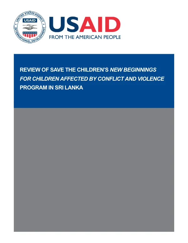 Review of Save the Children"s new beginnings for children affected by conflict and violence program in Sri Lanka, March 12-24, 2006