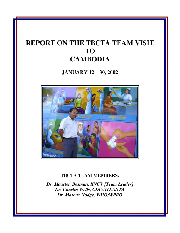 Report on the TBCTA team visit to Cambodia, January 12-30, 2002