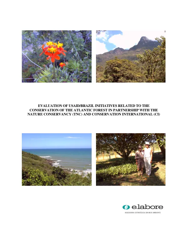 Evaluation of USAID/Brazil initiatives related to the conservation of the Atlantic forest in partnership with The Nature Conservancy (TNC) and Conservation International (CI)