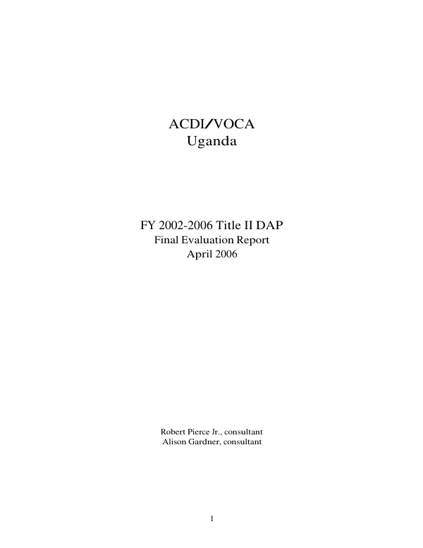 ACDI/VOCA : Uganda -- FY 2002-2006 Title II DAP : final evaluation report