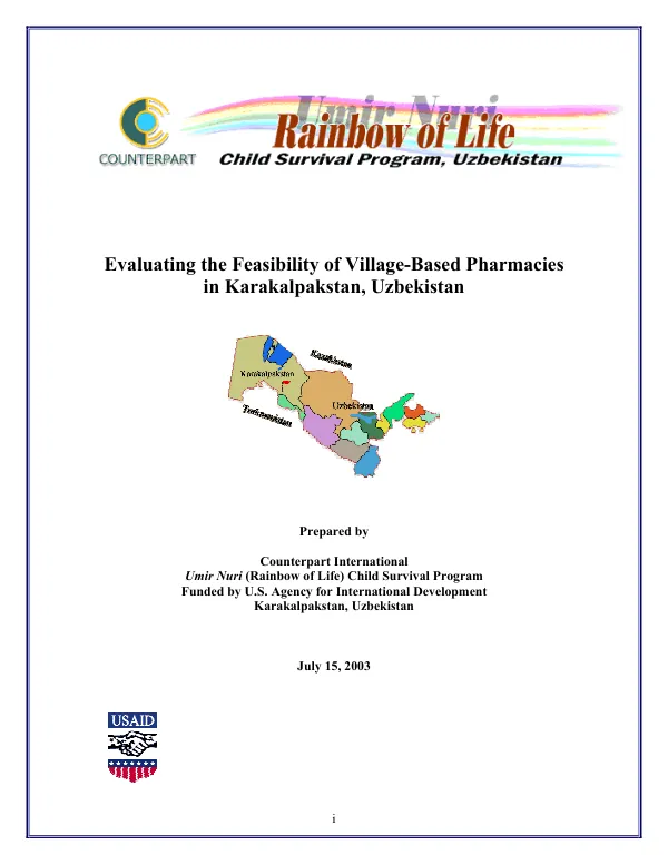 Rainbow of life (Umir nuri) child survival program, Uzbekistan : evaluating the feasibility of village-based pharmacies in Karakalpakstan, Uzbekistan