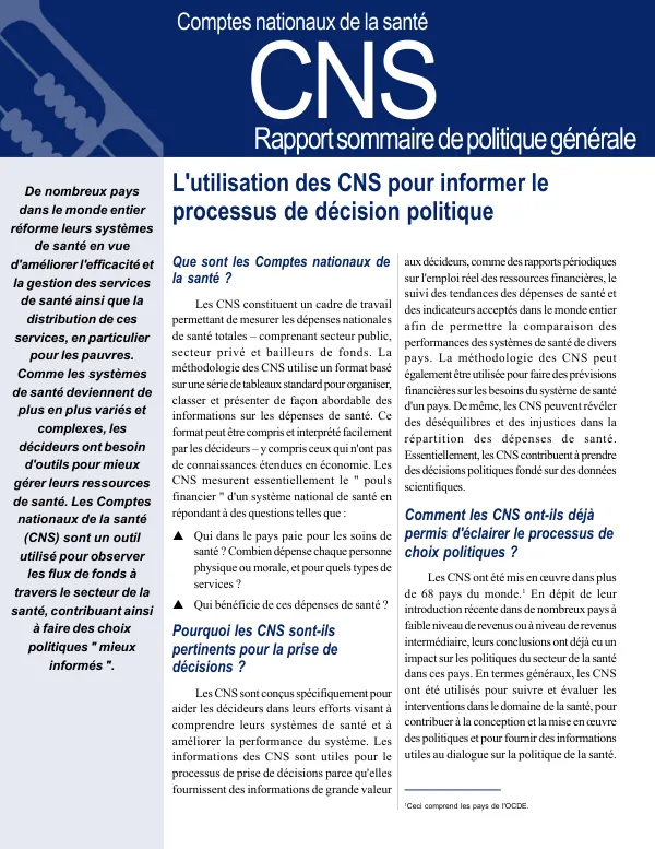 L"utilisation des CNS pour informer le processus de decision politique