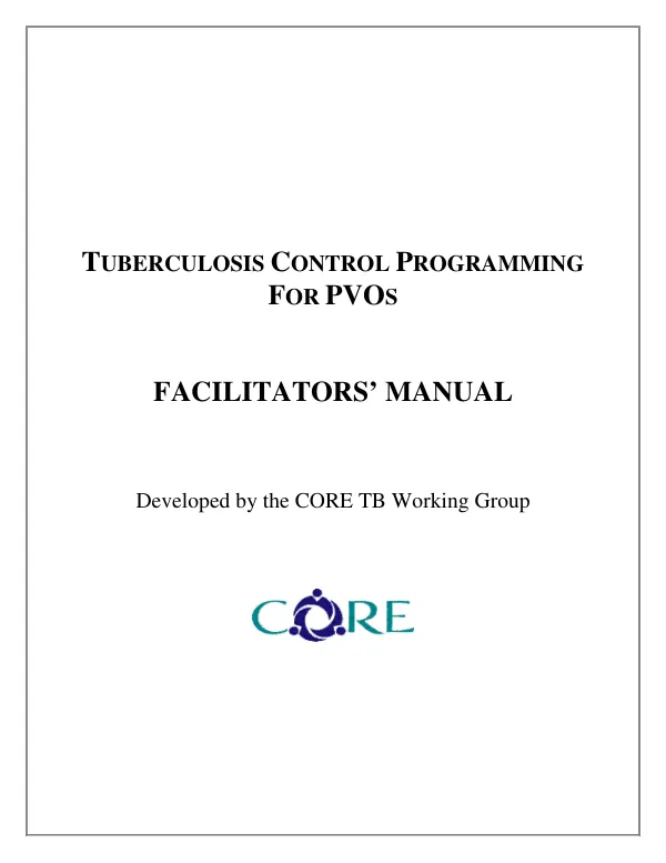 Tuberculosis control programming for PVOs : facilitators" manual