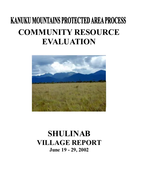 Kanuku Mountains protected area process : community resource evaluation -- Shulinab Village report, June 19-29, 2002