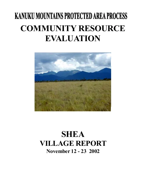 Kanuku Mountains protected area process : community resource evaluation -- Shea Village report, November 12-23, 2002