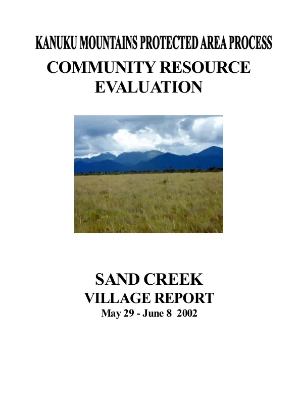 Kanuku Mountains protected area process : community resource evaluation -- Sand Creek Village report, May 29-June 8, 2002