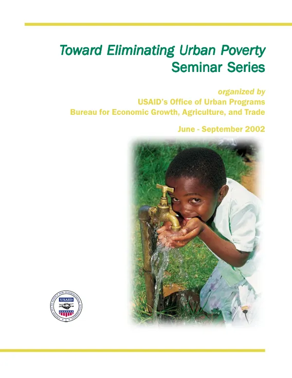 Toward eliminating urban poverty seminar series .... June-September 2002