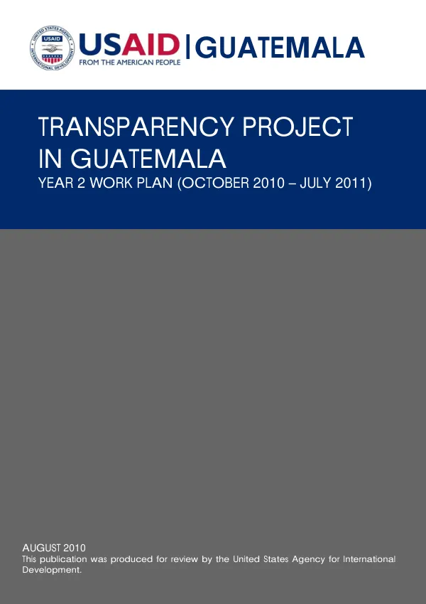 Transparency Project in Guatemala: Year 2 Work Plan (October 2010 - July 2011)