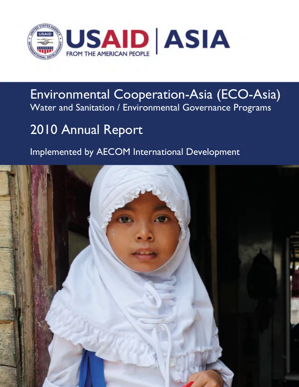 Environmental cooperation - Asia (ECO-Asia) : water and sanitation/environmental governance : fiscal year 2010 annual report