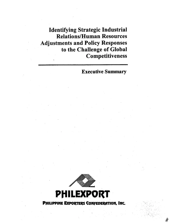 Identifying strategic industrial relations/human resources adjustments and policy responses to the challenge of global competitiveness : executive summary