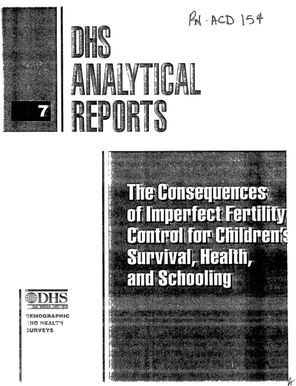 Consequences of imperfect fertility control for children"s survival, health, and schooling