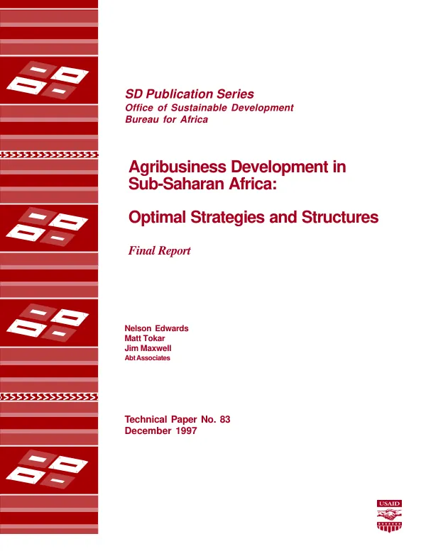 Agribusiness development in sub-Saharan Africa : optimal strategies and structures -- final report