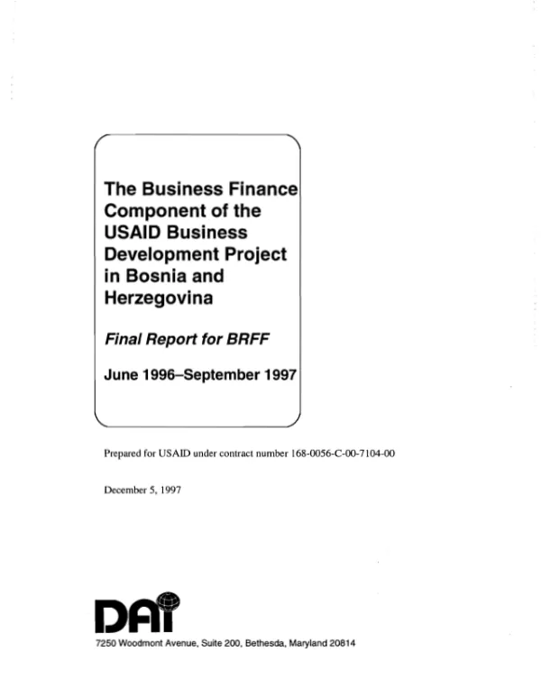 Business finance component of the USAID business development project in Bosnia and Herzegovina : June 1996-September 1997