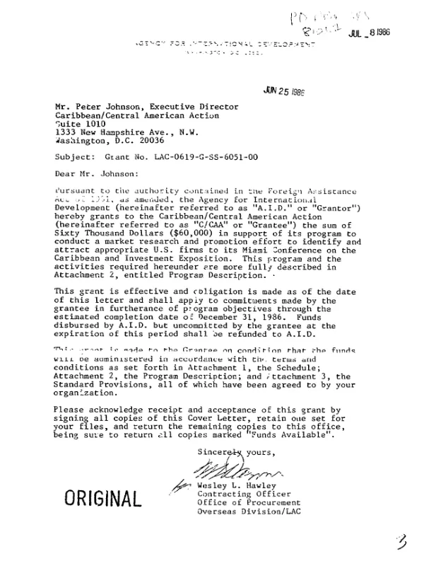 AID grant no. LAC-0619-G-SS-6051-00 to the Caribbean/Central American Action for marketing effort designed to support the CBI by bringing 250 appropriate potential US business partners to the 10th annual Miami Conference on the Caribbean and investment exposition