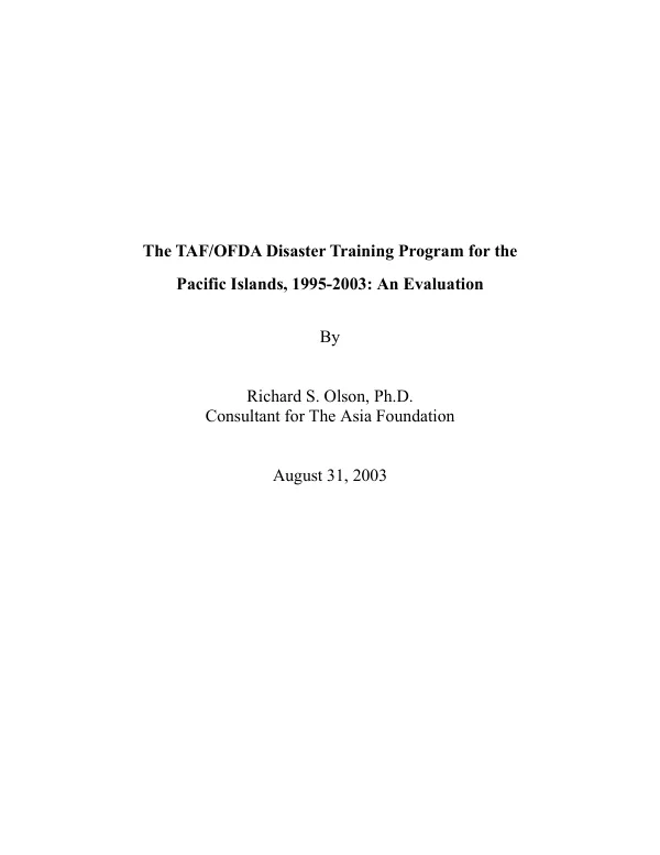 The TAF[The Asia Foundation]/OFDA disaster training program for the Pacific Islands, 1995-2003 : an evaluation