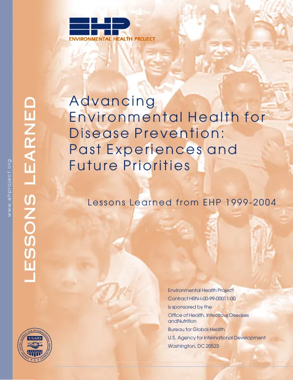 Advancing environmental health for disease prevention : past experiences and future priorities -- lessons learned from EHP 1999-2004