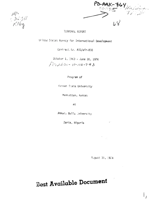 Terminal report : United States Agency for International Development, contract no. AID/afr-830, October 1, 1963-June 30, 1974, project 620-11-110-743 -- program of Kansas State University, Manhattan, Kansas at Ahmadu Bello University, Zaria, Nigeria