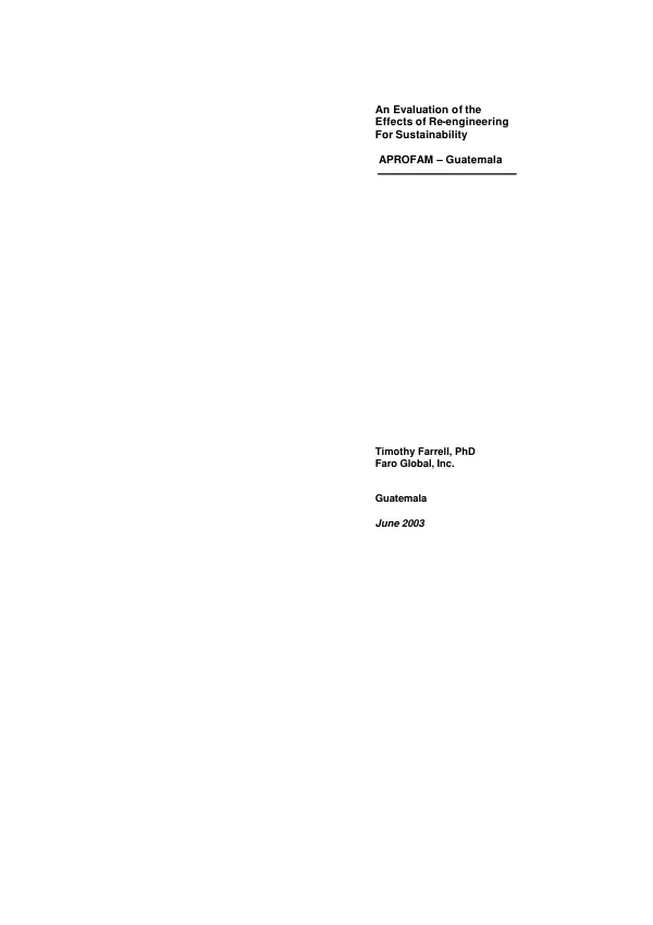 Evaluation of the effects of re-engineering for sustainability : APROFAM [Associacion Pro-Bienestar del la Familia de Guatemala]-Guatemala