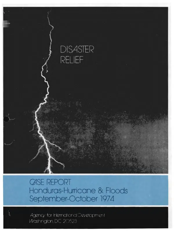 Disaster relief case report : Honduras hurricane & floods, September-October 1974