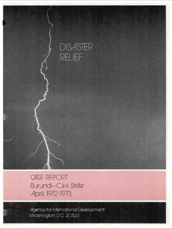 Disaster relief case report : Burundi civil strife, April 1972-1973