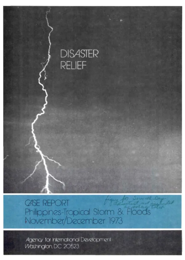 Disaster relief case report : Philippines tropical storm & floods, November/December 1973