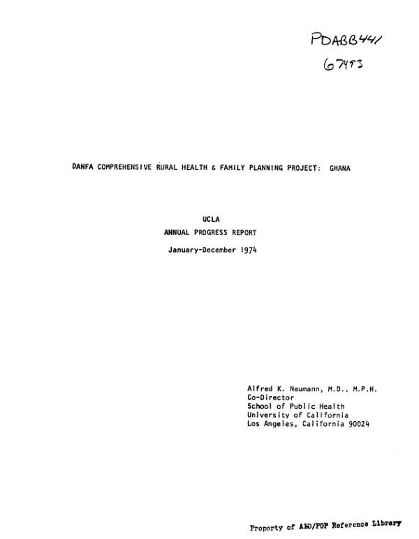 DANFA comprehensive rural health and family planning project : Ghana -- UCLA annual progress report, January-December 1974