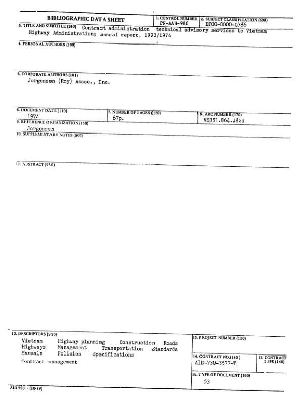CONTRACT ADMINISTRATION TECHNICAL ADVISORY SERVICES TO VIETNAM HIGHWAY ADMINISTRATION; ANNUAL REPORT, 1973/1974