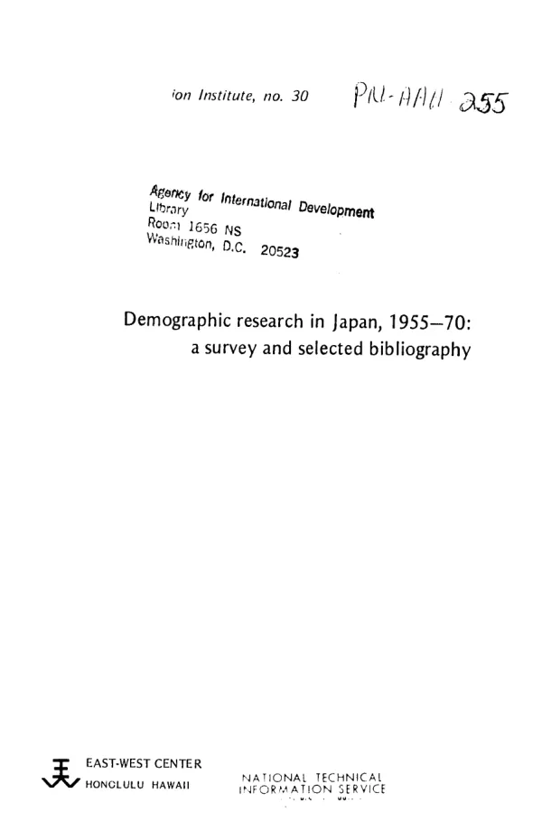 DEMOGRAPHIC RESEARCH IN JAPAN, 1955-70 : A SURVEY AND SELECTED BIBLIOGRAPHY